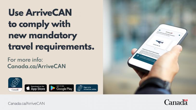 准备入境的旅客须先下载ArriveCAN手机程式或通过网站canada.ca填报资料。IRCC